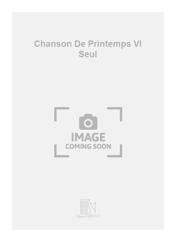 Chanson De Printemps Vl Seul